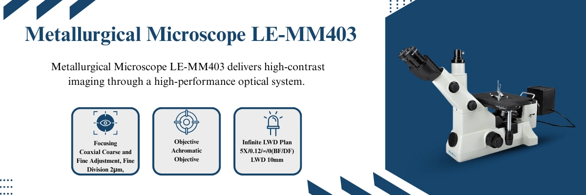 Metallurgical Microscope LE-MM403