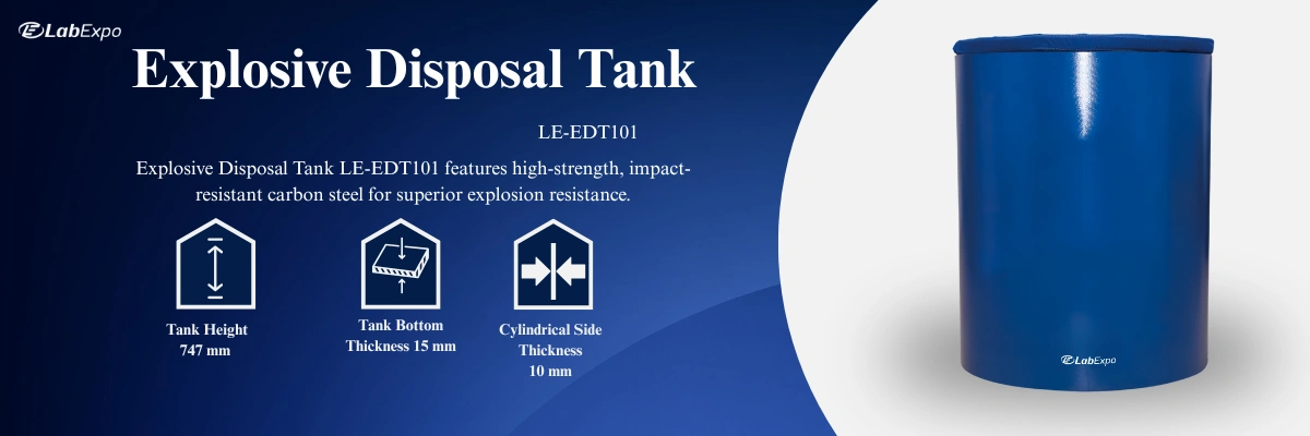 Explosive Disposal Tank | 1.5 Kg TNT Resistant | Lab Expo