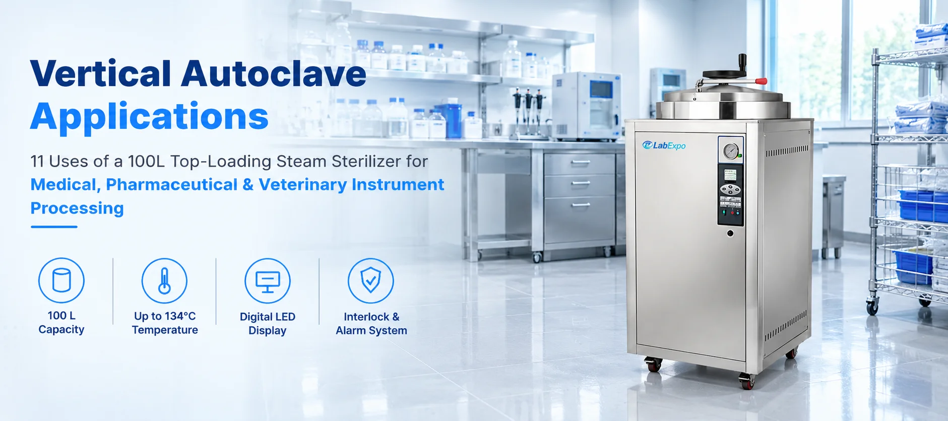 Vertical Autoclave Applications 11 Uses in Medical Pharmaceutical Veterinary Fields