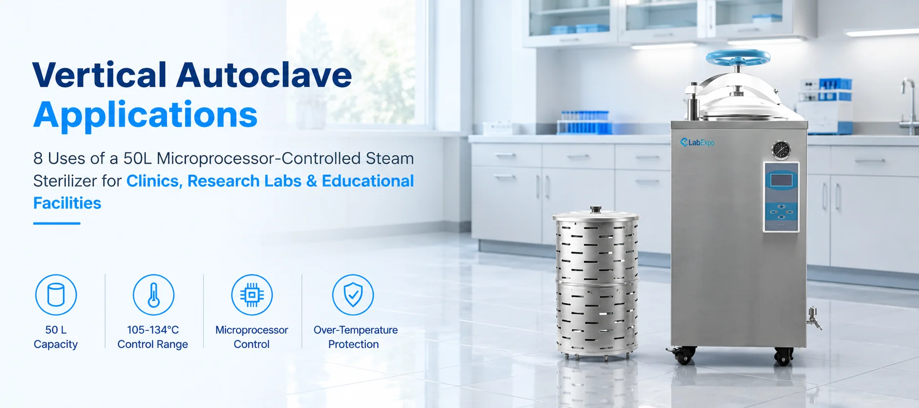 Vertical Autoclave Applications 8 Uses for Clinics Labs  Educational Facilities